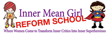 Inner Mean Girl Reform School 40 day cleanse